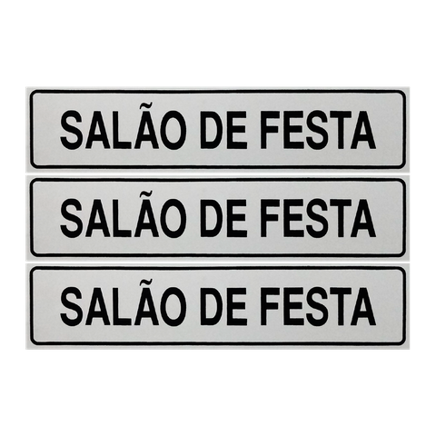 Combo 10 Placas de Sinalização Salão de Festa 30x7 Acesso - B-523/1 F9e