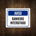 Ver imagem 1 de Placa Aviso Banheiro Interditado 36x46