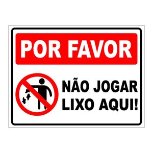 Placa Não Jogue Lixo Neste Local Por Favor Proibido 30x40cm TaColado 05 Unidades