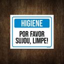 Ver imagem 1 de Placa de Sinalização - Higiene por Favor Sujou Limpe 27x35