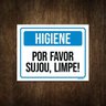 Placa de Sinalização - Higiene por Favor Sujou Limpe 27x35 - 1