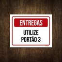 Ver imagem 1 de Placa de Sinalização - Entregas Utilize Portão 3 27x35