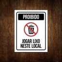 Ver imagem 1 de Placa Proibido Jogar Lixo Neste Local Condomínio (36X46)