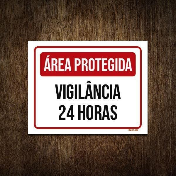 Placa Área Protegida Vigilância 24 Horas 36X46