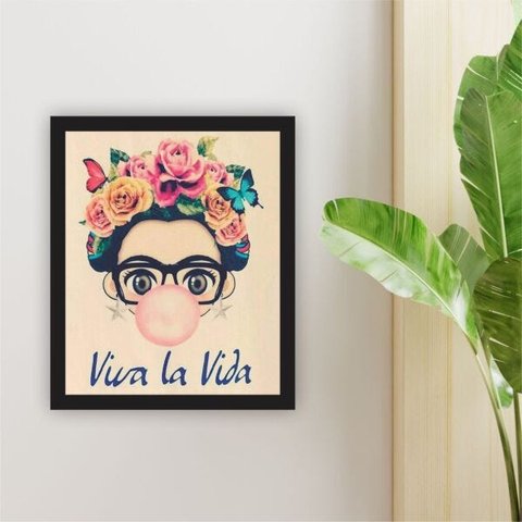Quadro 30x25cm Frida Viva La Vida Moldura Vidro