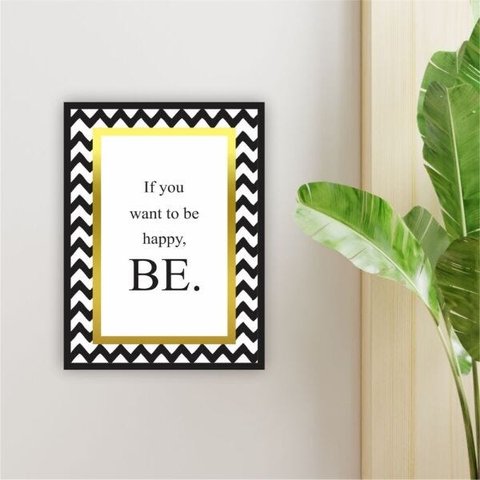 Quadro 40x30cm Frase de Inglês Happy Be Vidro