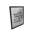 Ver imagem 2 de Quadro 30x20cm Frase Tudo Vale Moldura Vidro
