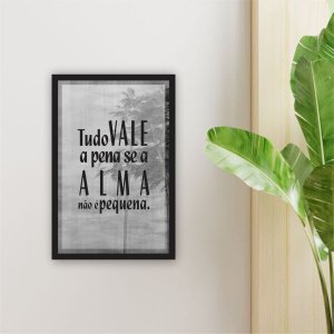 Quadro 30x20cm Frase Tudo Vale Moldura Vidro