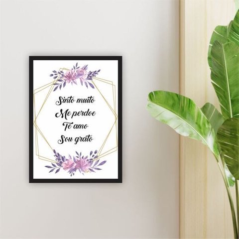Quadro 30x22cm Frase Ho'oponopono Moldura Vidro