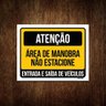 Kit 5 Placas - Atenção Área Manobra Não Estacione - 1