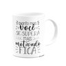 Caneca Motivação - Quanto Mais Você Se Supera - M2 - 2