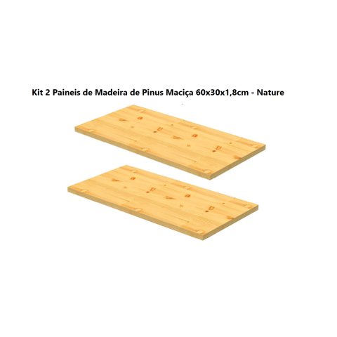 Kit 2 Painéis de Madeira de Pinus Maciça 60x30x1,8cm – Eco