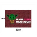 Ver imagem 2 de Tapete Capacho Trazer Vinho Você Deve 60x40 Mestre Yoda Casa