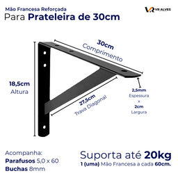 10x Suporte Mão Francesa Reforçada Preta 30cm - 2