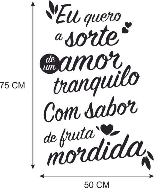 Adesivo De Parede Frase Eu Quero A Sorte De Um Amor Tranquil Madeiramadeira