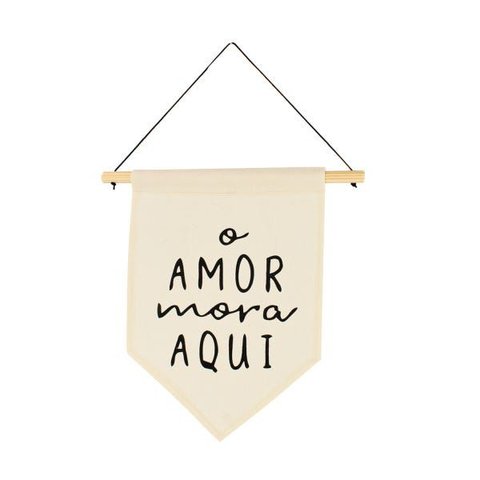 Flâmula Decorativa o Amor Mora Aqui