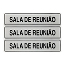 Ver imagem 1 de Combo 6 Placas De Sinalização Sala De Reunião 30x7 Acesso - B-523/2 F9e
