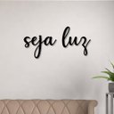 Ver imagem 1 de Letreiro de Parede em MDF Seja Luz
