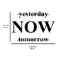 Letreiro de Parede em MDF Yesterday, Now, Tomorrow - 2