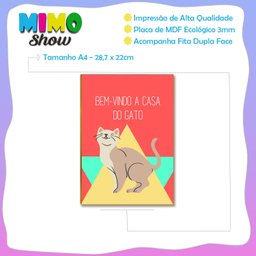 Placa Decorativa Mdf Bem Vindo a Casa do Gato 28,7x22cm Gt1 - 3