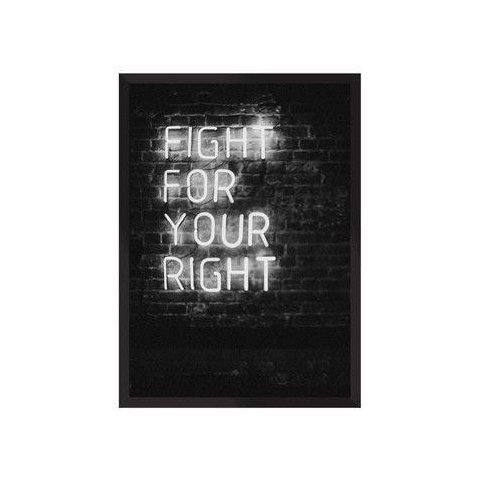 Fight For Your Right:Preta/59.4 x 42 cm