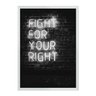 Fight For Your Right:Branca/59.4 x 42 cm - 1