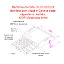 Ver imagem 3 de Bandeja Cantinho do Café com Gaveta Porta Capsulas Nespresso