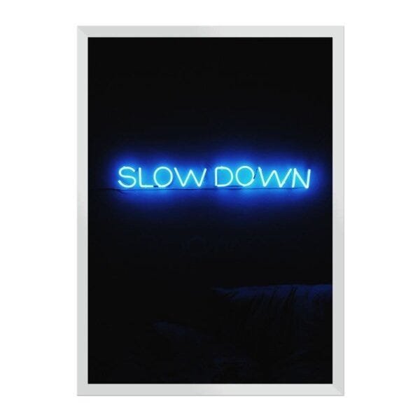 Slow Down:Branca/42 x 29.7 cm