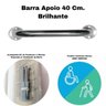 Barra Apoio Reta 40 Cm. Brilhante Casa Banheiro Idoso Deficiente - 1