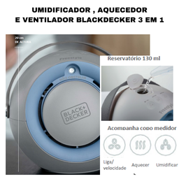 Umidificador de Ar Ventilador e Aquecedor Portátil 3 em 1 BlackDecker 110/127V - 3
