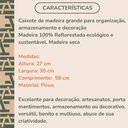 Ver imagem 3 de Caixote Grande para Decoração Repac Madeiras Pinus 58x30x27