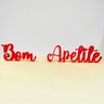 Palavra Bom Apetite - Decoração, Enfeite - Toque 3D:Vermelho - 1