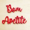 Palavra Bom Apetite - Decoração, Enfeite - Toque 3D:Vermelho - 2