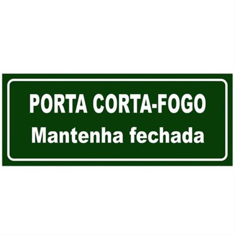 Placa de Pvc Fotoluminescente Auto-adesiva 20x40cm Porta Corta-fogo Mantenha Fechada - 360 An - Sina