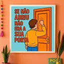 Ver imagem 2 de Quadro Se Não Abriu Não Era a Sua Porta - 33x33cm - com Vidro:moldura Preta
