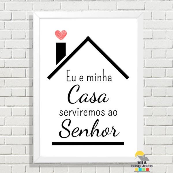 A Tua Palavra: Eu e a minha casa serviremos ao Senhor