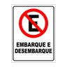 Placa Proibido Estacionar Embarque E Desembarque 30x40cm TaColado 05 Unidades - 1