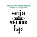 Ver imagem 4 de Adesivo Parede Seja o Seu Melhor Hoje