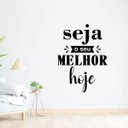 Ver imagem 3 de Adesivo Parede Seja o Seu Melhor Hoje