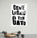 Ver imagem 1 de Quadro Decorativo Gente Legal Tem Gato 24x18cm - com Vidro:moldura Branca