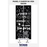 Papel de Parede Painel Frase Sabor da Vida - Preto - 3