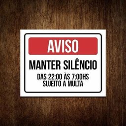 Kit 5 Placas Mantenha Silêncio Após 22 Horas Sujeito Multa - 1
