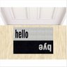 Capacho Tapete Hello Bye. - 1