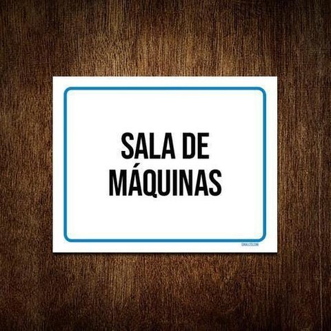 Kit 3 Placas Ambiente Sinalização Setor Sala de Máquinas