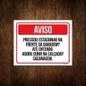 Kit 10 Placas Aviso Precisou Estacionar Subir Calçada - 1