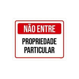 Kit 5 Placas Sinalização Não entre Propriedade Particular - 1
