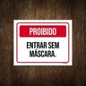 Placa de Sinalização - Proibido Entrar sem Camisa 36x46 - 1