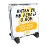 Quadro De Pedra Engraçado Símbolo Leão Eu Me Achava Bom - 1