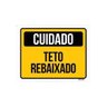 Placa Cuidado Teto Rebaixado 36x46 - 1