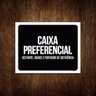 Kit 5 Placas Sinalização Ambiente Caixa Preferêncial - 1